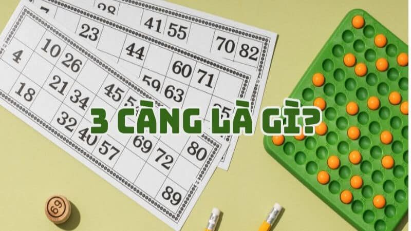 xo so 3 cang an bao nhieu 1 Tìm hiểu về xổ số 3 càng là gì